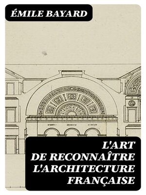 cover image of L'Art de reconnaître l'architecture française